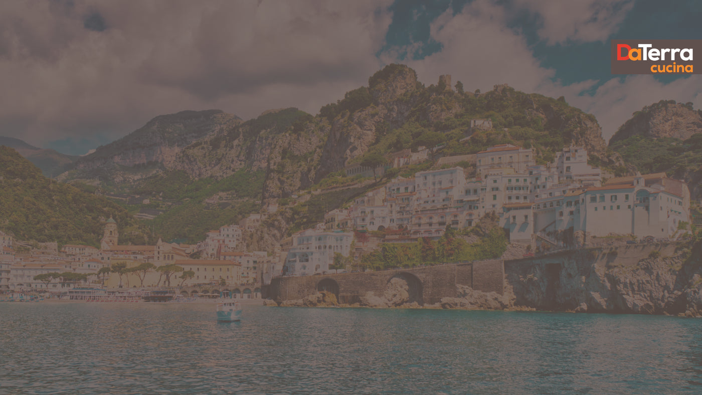 Once Upon Italy in Amalfi Coast | DaTerra Cucina